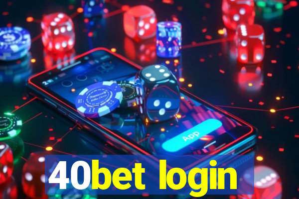 40bet login